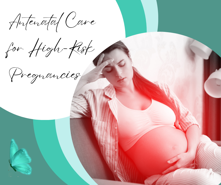 Antenatal Care for High-Risk Pregnancies
