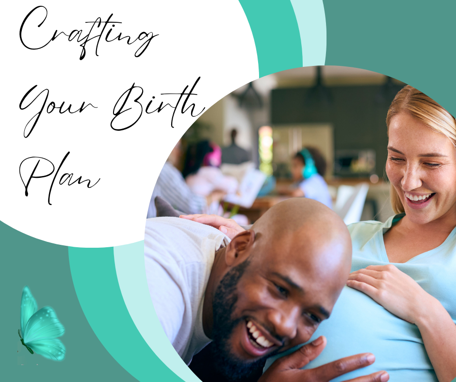 Crafting Your Birth Plan