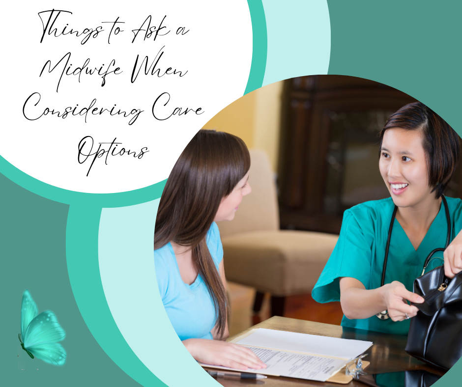 Things to Ask a Midwife When Considering Care Options